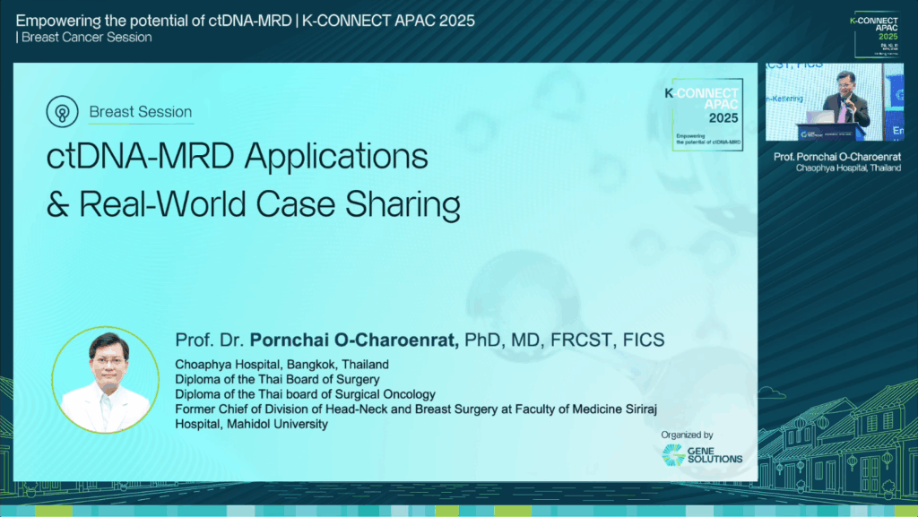 kconnect.genesolutions.com real world evidence for ctdna mrd in breast cancer management 6. breast session dr. pornchai thumbnail - The K-CONNECT Platform
